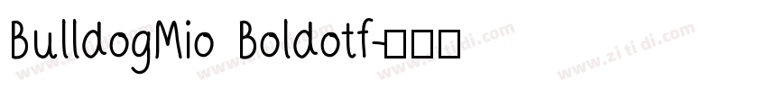 BulldogMio Boldotf字体转换